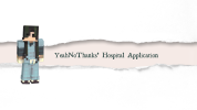 YeahNoThanks’ Hospital Application.png